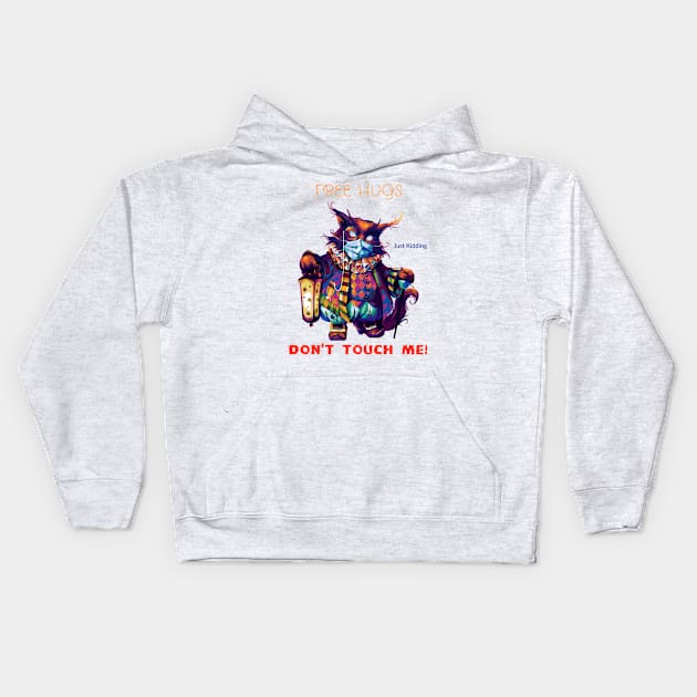 Free Owl Hugs - Just Kidding - Don't Touch Me! Kids Hoodie by Mystik Media LLC